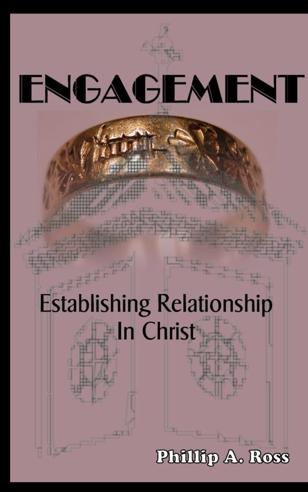 Engagement–Establishing Relationship in Christ