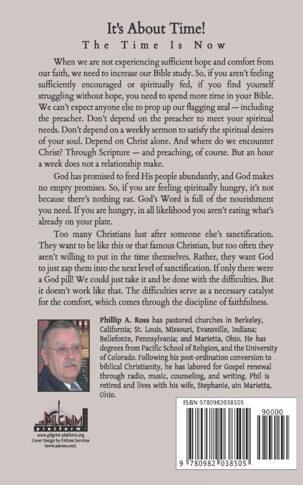 It’s About Time!—The Time Is Now