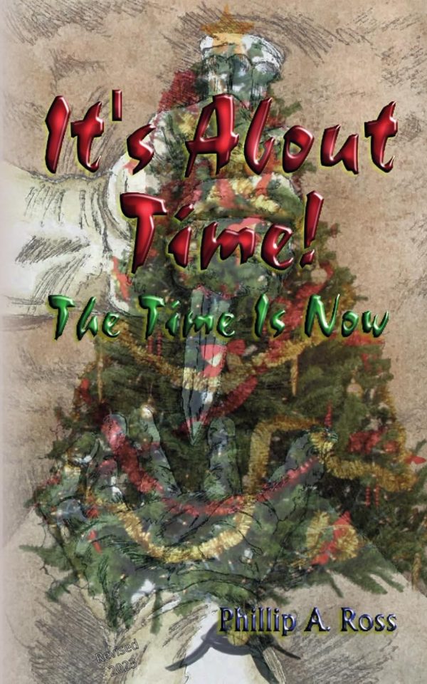 It’s About Time!—The Time Is Now