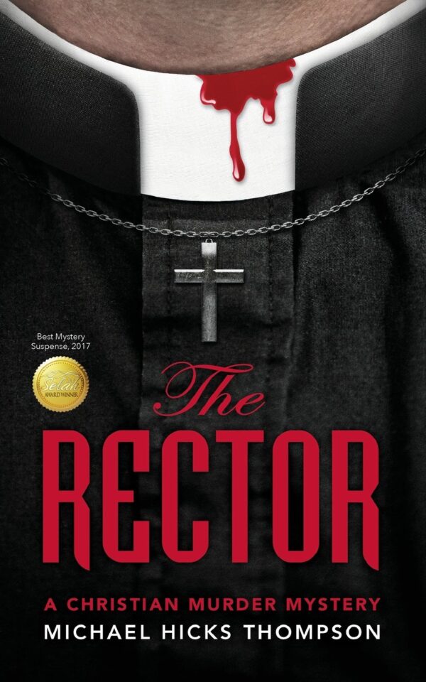 The Rector: A Christian Murder Mystery (The Solo Ladies Bible Study)