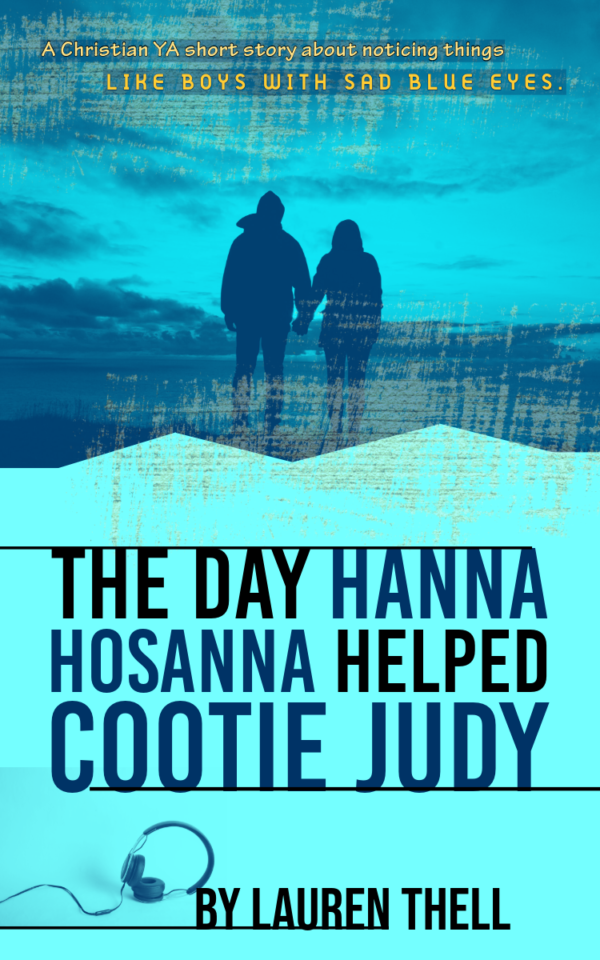 The Day Hanna Hosanna Helped Cootie Judy