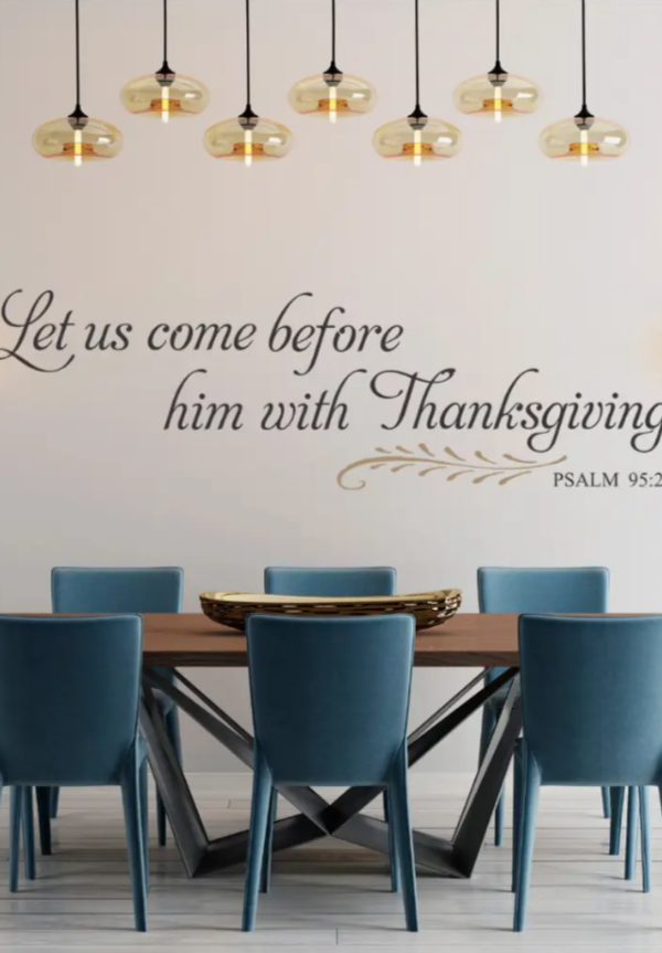 Let Us Come Before Him With Thanksgiving Wall Quote