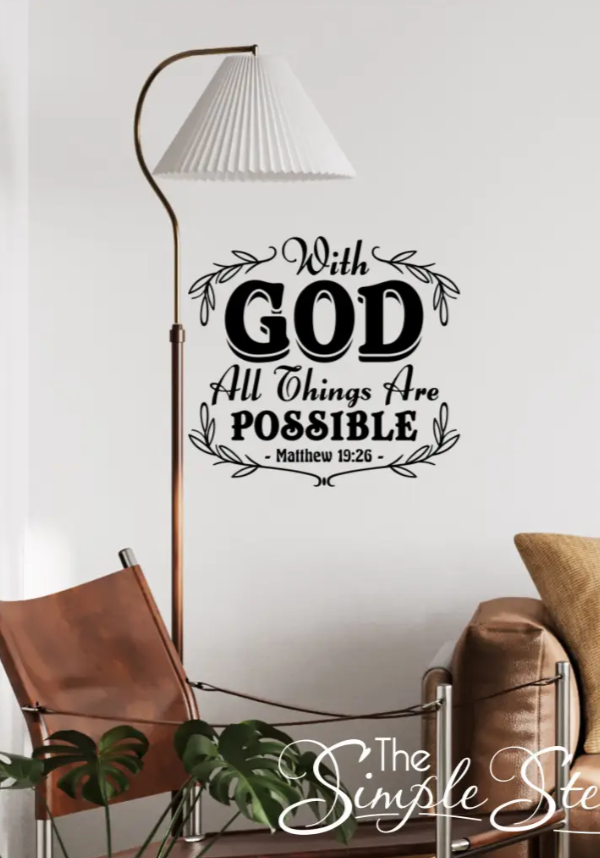 Uplifting Matthew 19:26 Wall Decal – With God All Things Are Possible