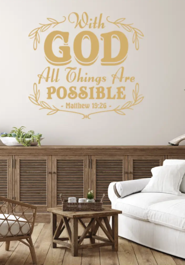 Uplifting Matthew 19:26 Wall Decal – With God All Things Are Possible