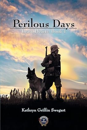 Perilous Days (Brave Hearts)