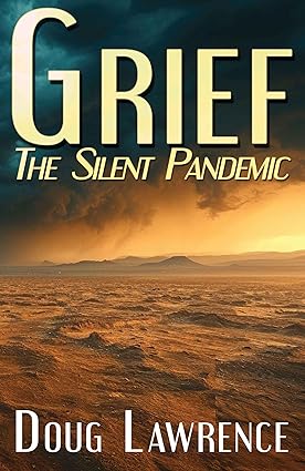 Grief: The Silent Pandemic