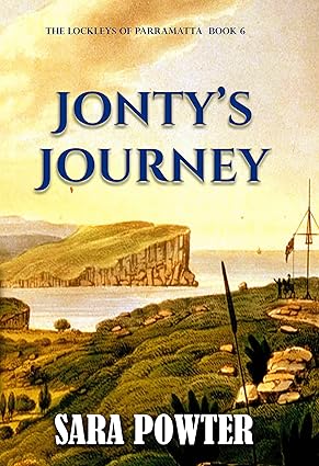 Jonty’s Journey: Australian Historical Fiction Adventure in search of gems and love (The Lockleys of Parramatta Book 6)