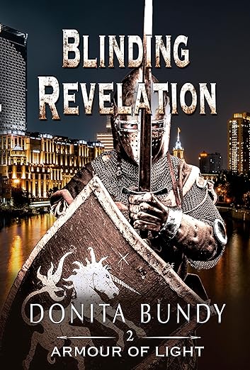 Blinding Revelation: Armour of Light Book 2
