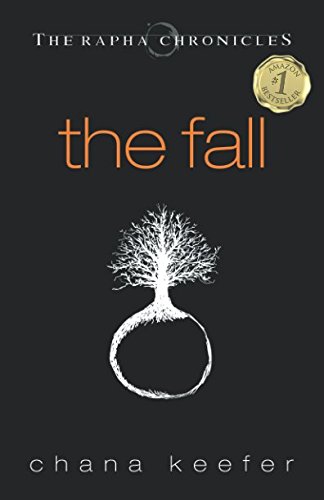 THE FALL (Rapha Chronicles: Book 1)