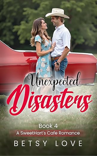 Unexpected Disasters: Clean Sweet Cafe Romance