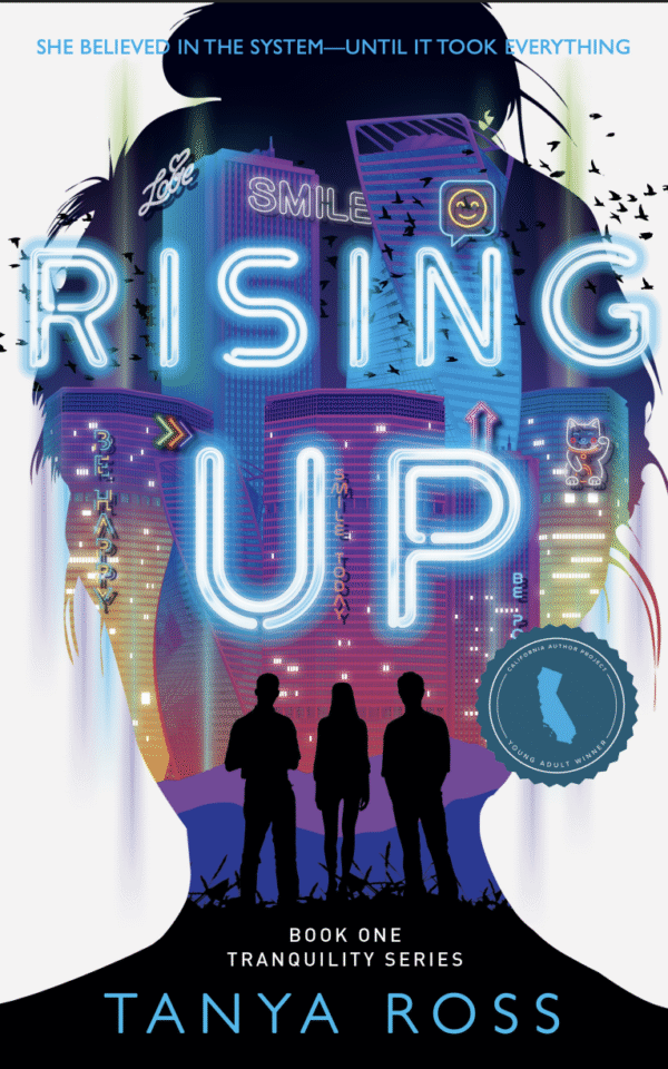 Rising Up: BOOK ONE IN THE TRANQUILITY SERIES