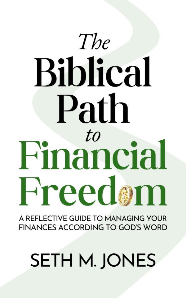 The Biblical Path to Financial Freedom