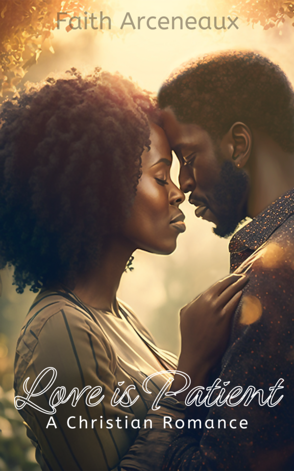 Love is Patient: A Christian Romance