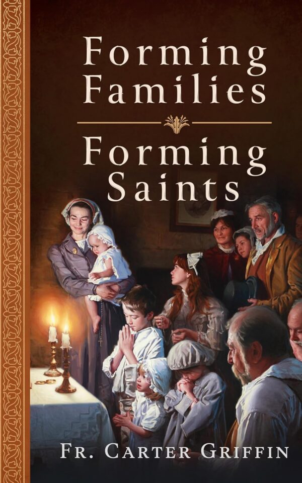Forming Families, Forming Saints