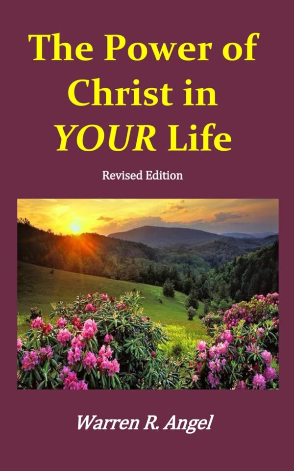 The Power of Christ in Your Life