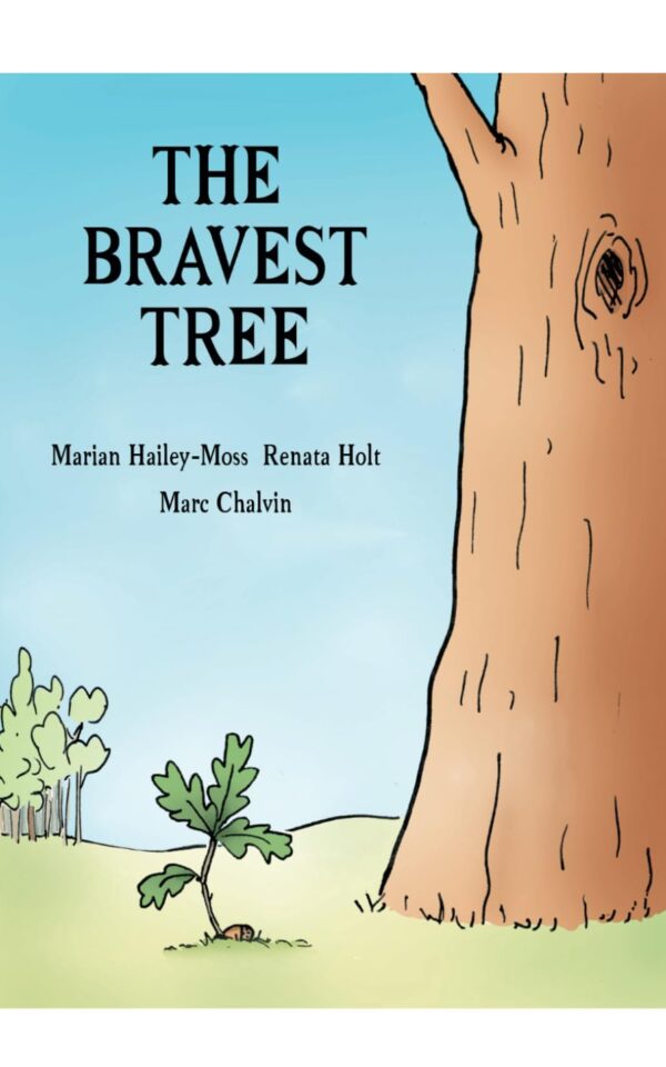 THE BRAVEST TREE