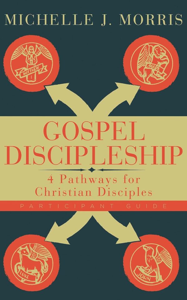 Gospel Discipleship Participant Guide