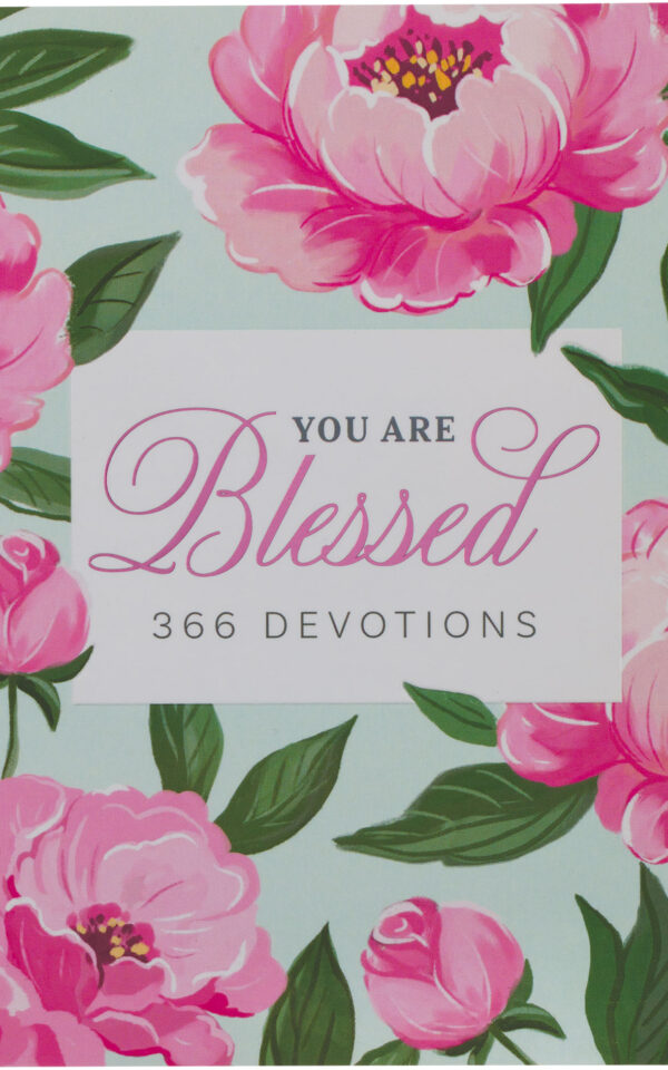 You are Blessed 366 Devotions for Women