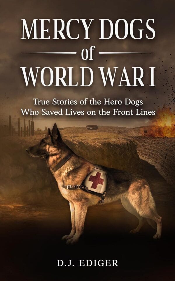 MERCY DOGS OF WORLD WAR I