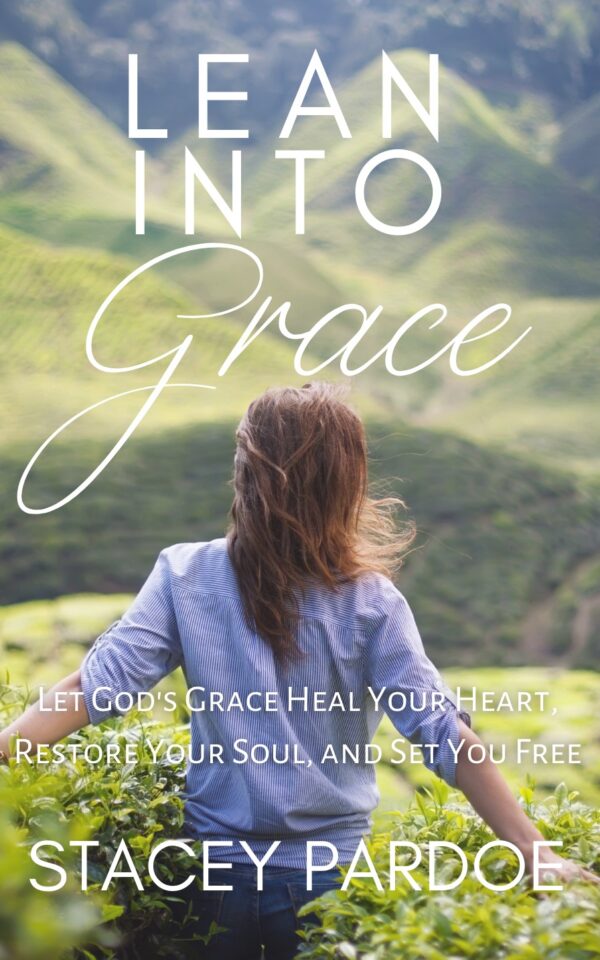 Lean Into Grace