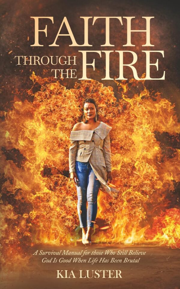 Faith Through the Fire